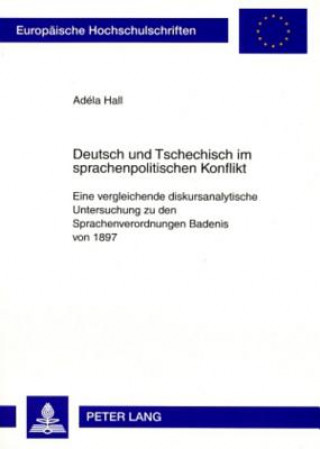 Book Deutsch Und Tschechisch Im Sprachenpolitischen Konflikt Adéla Hall