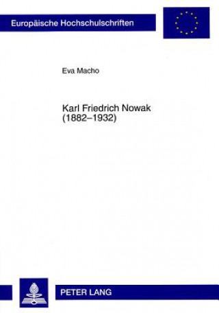 Βιβλίο Karl Friedrich Nowak (1882-1932) Eva Macho