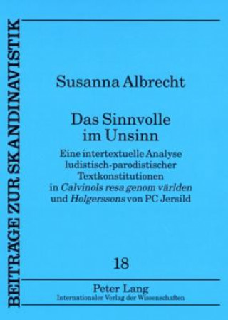 Carte Das Sinnvolle im Unsinn Susanna Albrecht