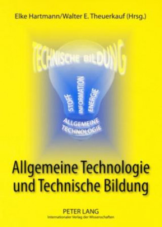 Książka Allgemeine Technologie Und Technische Bildung Elke Hartmann