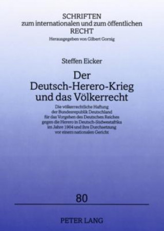 Buch Deutsch-Herero-Krieg Und Das Voelkerrecht Steffen Eicker