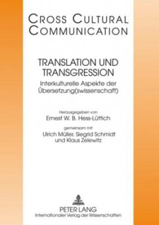 Książka Translation Und Transgression Ernest W. B. Hess-Lüttich