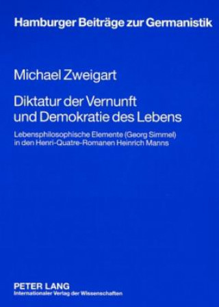 Carte Diktatur Der Vernunft Und Demokratie Des Lebens Michael Zweigart