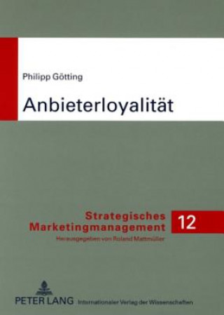 Knjiga Anbieterloyalitaet Philipp Götting