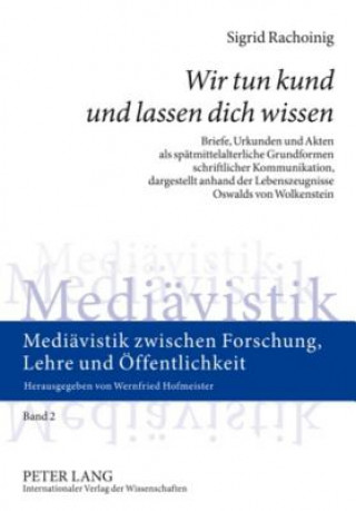 Książka Â«Wir tun kund und lassen dich wissenÂ» Sigrid Rachoinig