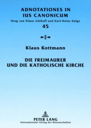 Kniha Freimaurer Und Die Katholische Kirche Klaus Kottmann