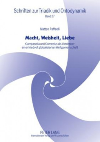 Knjiga Macht, Weisheit, Liebe Matteo Raffaelli