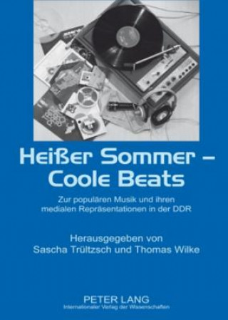 Kniha Heisser Sommer - Coole Beats Sascha Trültzsch