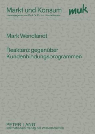 Book Reaktanz Gegenueber Kundenbindungsprogrammen Mark Wendlandt