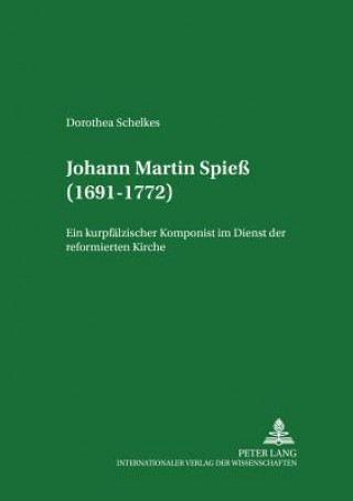Carte Johann Martin Spiess (1691-1772) Dorothea Schelkes