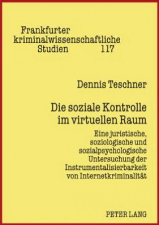 Knjiga Die Soziale Kontrolle Im Virtuellen Raum Dennis Teschner
