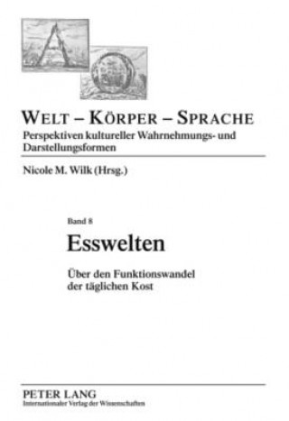 Könyv Esswelten Nicole M. Wilk