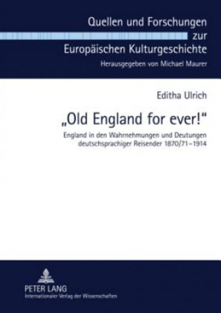 Książka "old England for Ever!" Editha Ulrich