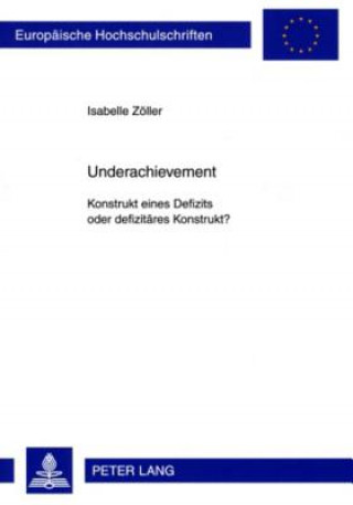 Książka Underachievement Isabelle Zöller