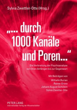 Kniha ...Durch 1000 Kanaele Und Poren Sylvia Zwettler-Otte