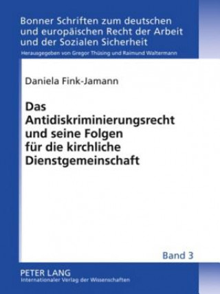 Knjiga Antidiskriminierungsrecht Und Seine Folgen Fuer Die Kirchliche Dienstgemeinschaft Daniela Fink-Jamann