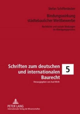 Buch Bindungswirkung Staedtebaulicher Wettbewerbe Stefan Schifferdecker