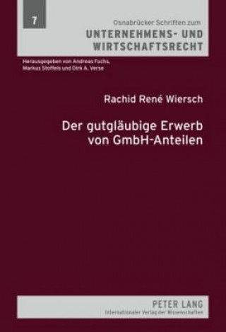 Livre Gutglaeubige Erwerb Von Gmbh-Anteilen Rachid René Wiersch