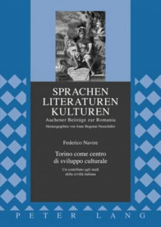 Kniha Torino come centro di sviluppo culturale Federico Navire