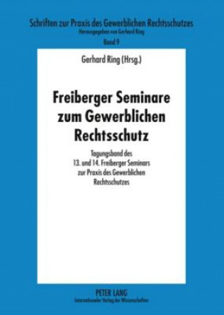 Carte Freiberger Seminare Zum Gewerblichen Rechtsschutz Gerhard Ring