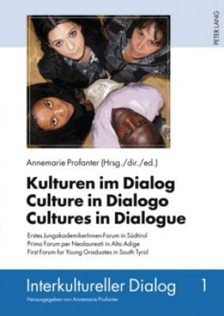 Könyv Kulturen Im Dialog Culture in Dialogo Cultures in Dialogue Annemarie Profanter
