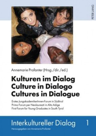 Knjiga Kulturen Im Dialog Culture in Dialogo Cultures in Dialogue Annemarie Profanter