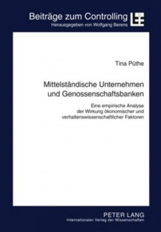 Könyv Mittelstaendische Unternehmen Und Genossenschaftsbanken Tina Püthe