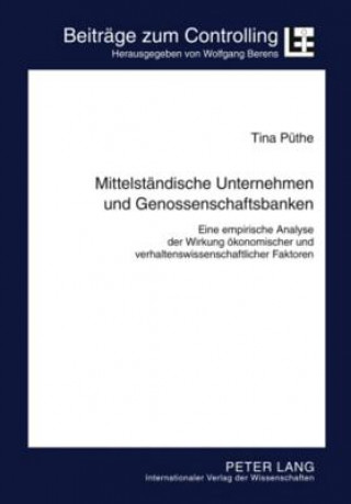 Kniha Mittelstaendische Unternehmen Und Genossenschaftsbanken Tina Püthe