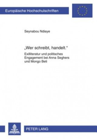 Kniha "wer Schreibt, Handelt." Seynabou Ndiaye