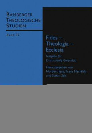 Книга Fides - Theologia - Ecclesia Norbert Jung