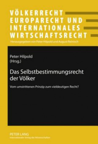Carte Selbstbestimmungsrecht Der Voelker Peter Hilpold