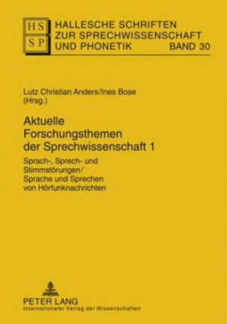 Книга Aktuelle Forschungsthemen Der Sprechwissenschaft 1 Lutz Christian Anders