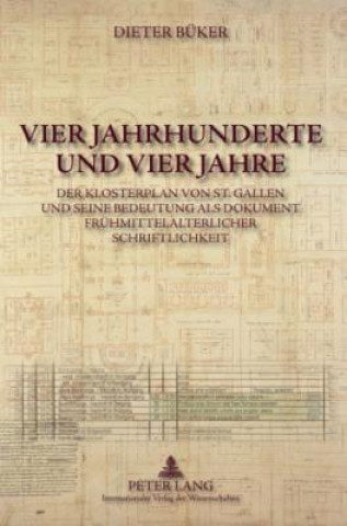Carte Vier Jahrhunderte Und Vier Jahre Dieter Büker