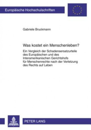 Kniha Was Kostet Ein Menschenleben? Gabriele Bruckmann