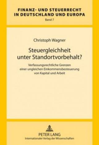 Könyv Steuergleichheit Unter Standortvorbehalt? Christoph Wagner