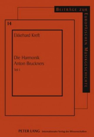 Kniha Harmonik Anton Bruckners Ekkehard Kreft