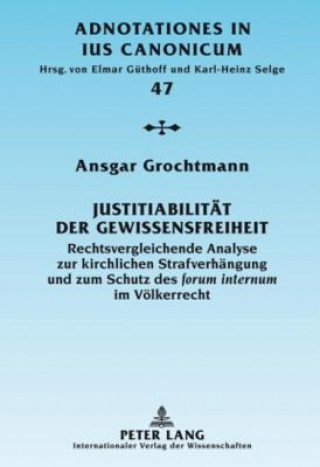 Kniha Justitiabilitaet der Gewissensfreiheit Ansgar Grochtmann