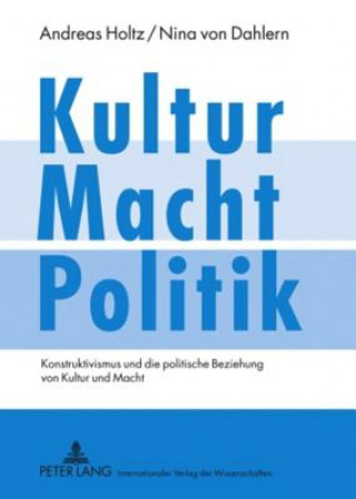 Carte Kultur - Macht - Politik Andreas Holtz