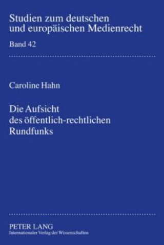 Buch Aufsicht Des Oeffentlich-Rechtlichen Rundfunks Caroline Hahn