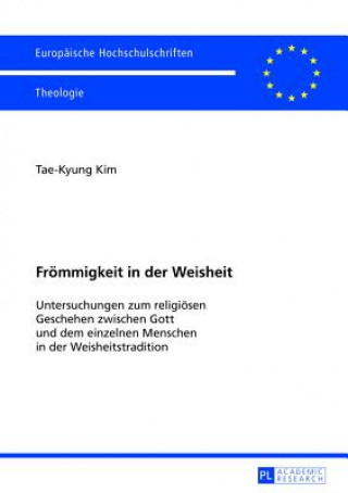 Knjiga Froemmigkeit in der Weisheit Tae-Kyung Kim