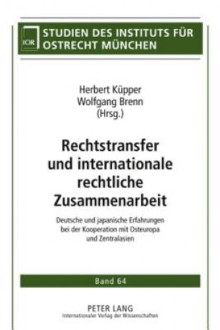 Carte Rechtstransfer und internationale rechtliche Zusammenarbeit Herbert Küpper