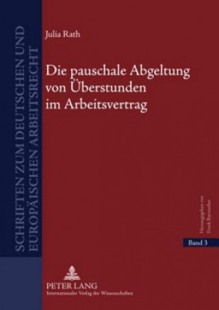 Könyv Pauschale Abgeltung Von Ueberstunden Im Arbeitsvertrag Julia Rath