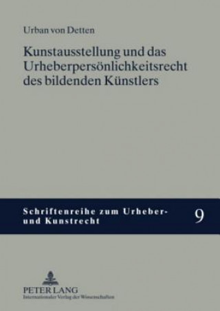 Buch Kunstausstellung Und Das Urheberpersoenlichkeitsrecht Des Bildenden Kuenstlers Urban von Detten