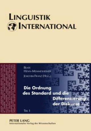 Kniha Die Ordnung des Standard und die Differenzierung der Diskurse Beate Henn-Memmesheimer