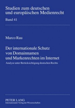 Książka Internationale Schutz Von Domainnamen Und Markenrechten Im Internet Marco Rau