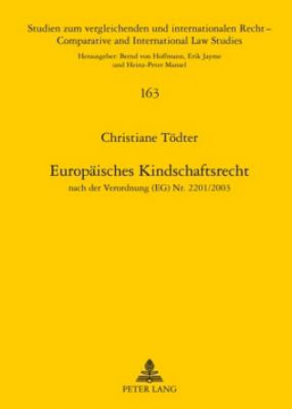 Kniha Europaeisches Kindschaftsrecht Christiane Tödter