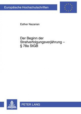 Knjiga Beginn Der Strafverfolgungsverjaehrung 78a Stgb Esther Nazarian