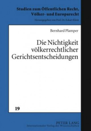Kniha Nichtigkeit Voelkerrechtlicher Gerichtsentscheidungen Bernhard Plamper