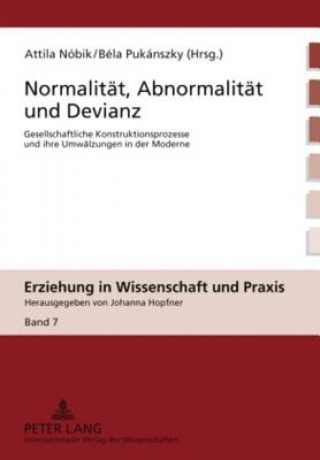 Buch Normalitaet, Abnormalitaet und Devianz Attila Nóbik