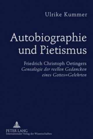 Książka Autobiographie und Pietismus Ulrike Kummer